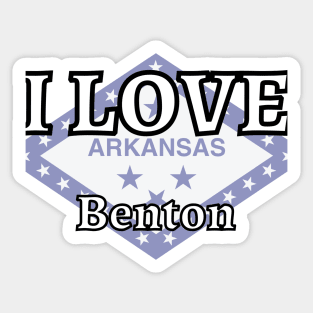 I LOVE Benton | Arkensas County Sticker